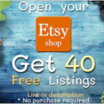 40 FREE listings for opening your own new ETSY shop