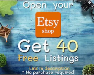40 FREE listings for opening your own new ETSY shop